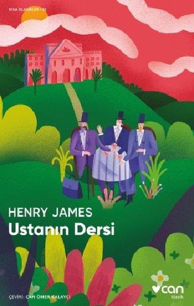 Henry JamesAmerikas WeltklassikerUstanın Dersi