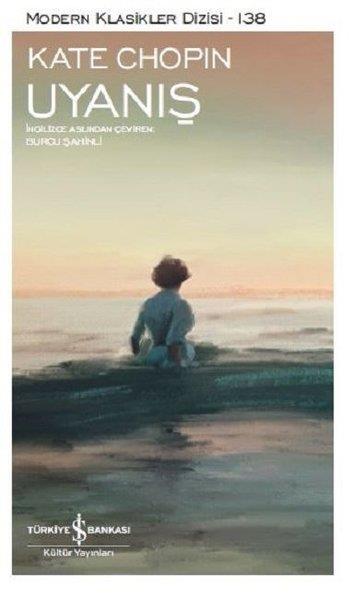 Kate ChopinTürkçe RomanlarUyanış-Modern Klasikler
