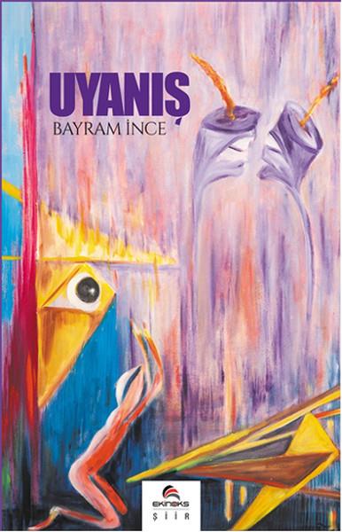 Bayram İnceTürkçe Şiir KitaplarıUyanış
