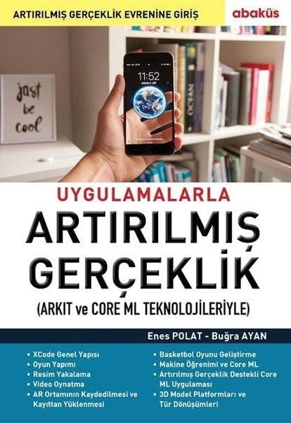 Buğra AyanBilgisayar Teknolojisi KitaplarıUygulamalarla Artırılmış Gerçeklik (Arkıt ve Core Ml Teknolojileriyle)