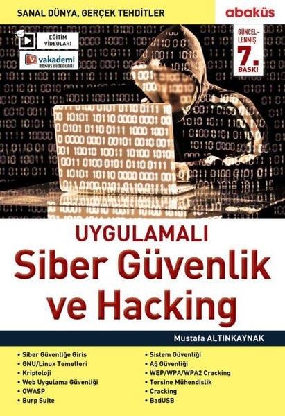 Mustafa AltınkaynakSiber Güvenlik KitaplarıUygulamalı Siber Güvenlik ve Hacking