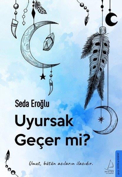 Seda EroğluTürkçe RomanlarUyursak Geçer mi?