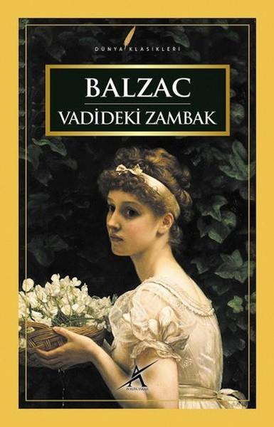 Honore de BalzacTürkçe RomanlarVadideki Zambak