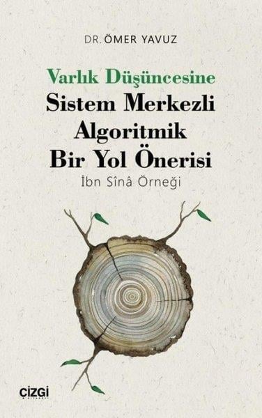 Ömer YavuzAndereVarlık Düşüncesine Sistem Merkezli Algoritmik Bir Yol Önerisi
