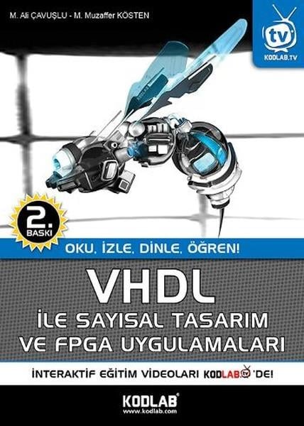 Mehmet Muzaffer KöstenBilgisayar KitaplarıVHDL ile Sayısal Tasarım ve FPGA Uygulamaları