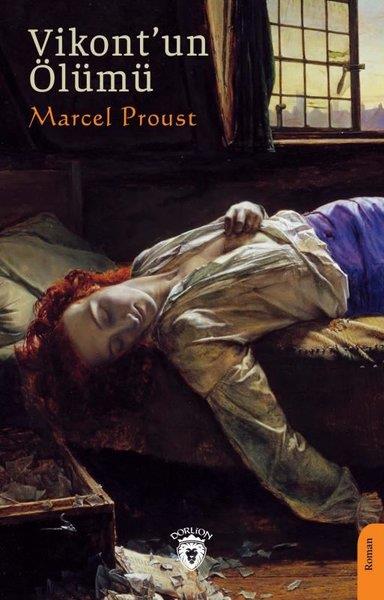 Marcel ProustTürkçe RomanlarVikont'un Ölümü