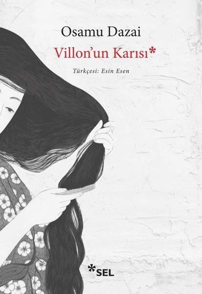 Osamu DazalDünya RomanVillon'un Karısı