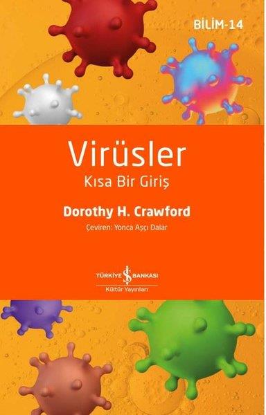 Dorothy H. CrawfordTıp Bilimleri KitaplarıVirüsler - Kısa Bir Giriş - Bilim 14