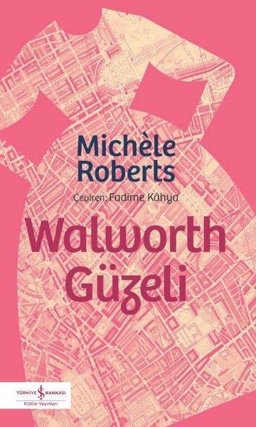Michele RobertsDünya RomanWalworth Güzeli