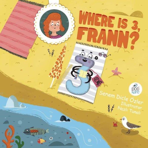 Senem Dicle ÖzlerOkul Öncesi Yabancı Dil Çocuk KitaplarıWhere Is 3, Frann?