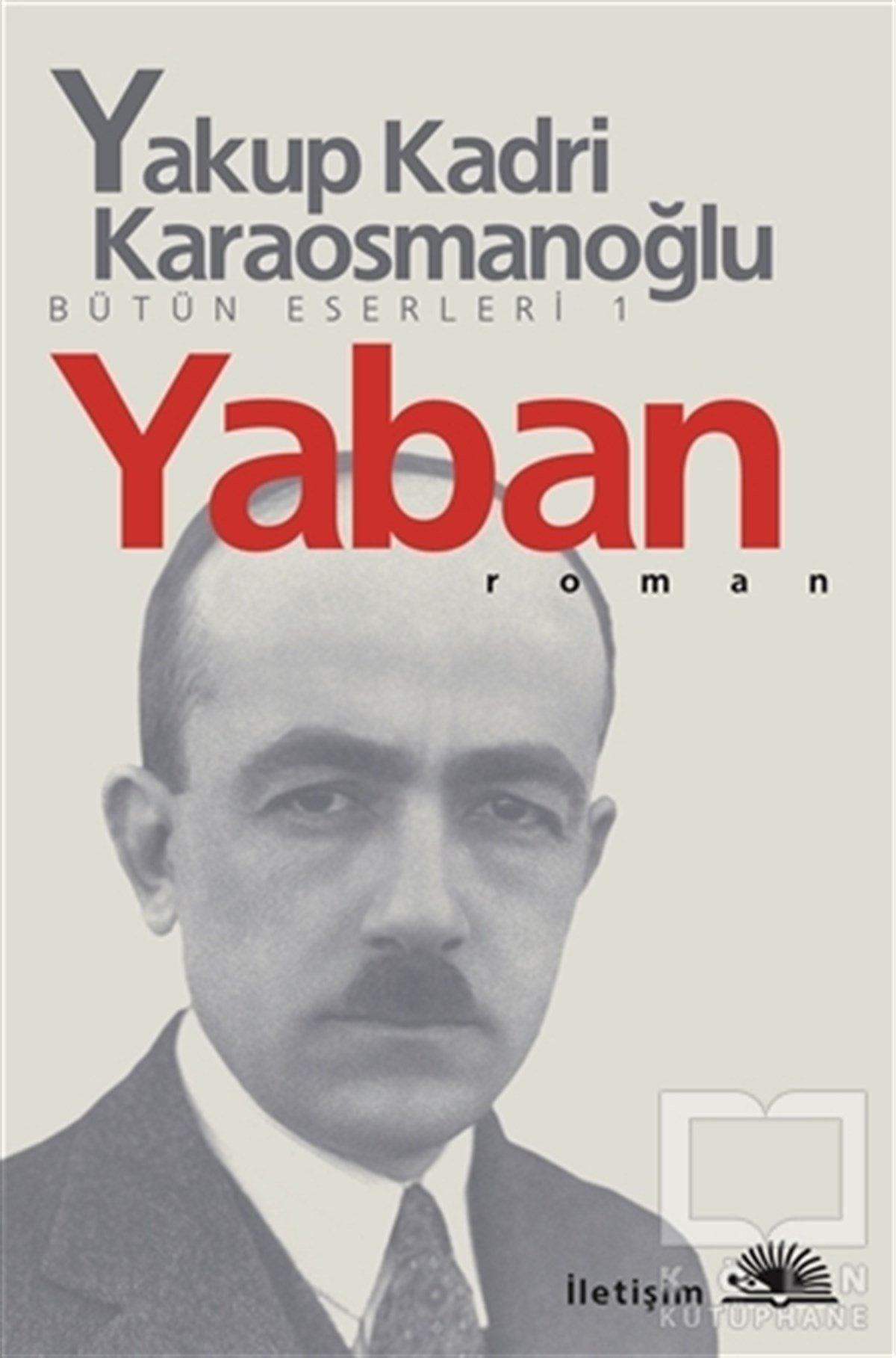 Yakup Kadri KaraosmanoğluTürk EdebiyatıYaban