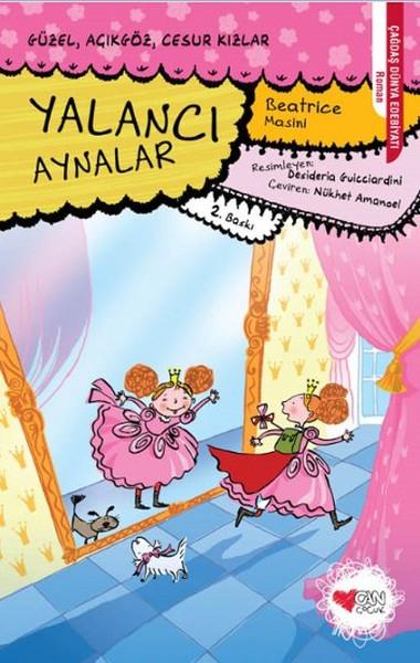 Nükhet AmanoelÇocuk Masal KitaplarıYalancı Aynalar