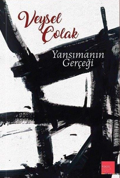 Veysel ÇolakEleştiri & Kuram & İnceleme KitaplarıYansımanın Gerçeği