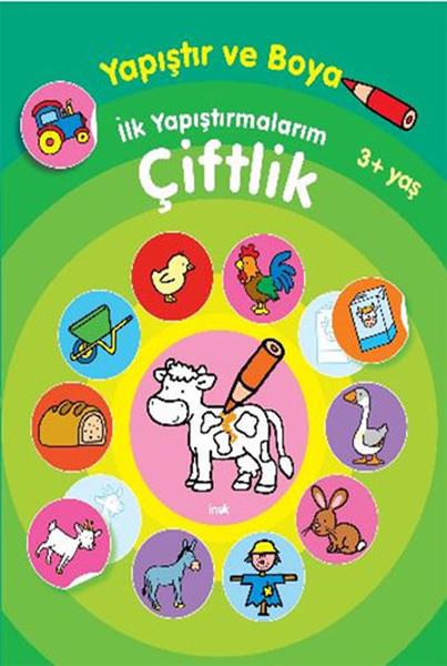 KolektifÇıkartmalı KitaplarYapıştır ve Boya İlk Yapıştırmalarım - Çiftlik