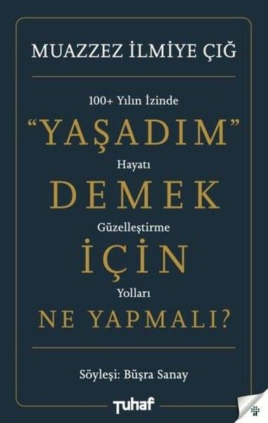 Büşra SanayAnlatıYaşadım Demek İçin Ne Yapmalı?