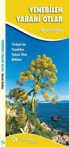 Necati BalbayGezi Referans KitaplarıYenebilen Yabani Otlar