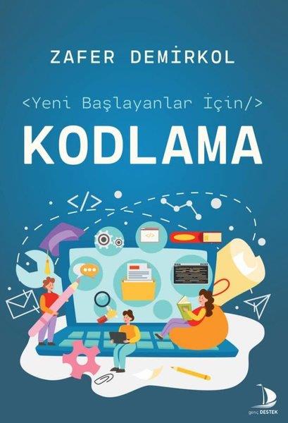 Zafer DemirkolBilgisayar MühendisliğiYeni Başlayanlar İçin Kodlama