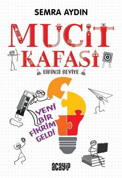 Semra AydınBilimsel Çocuk KitaplarıYeni Bir Fikrim Geldi 1 - Mucit Kafası Birinci Seviye