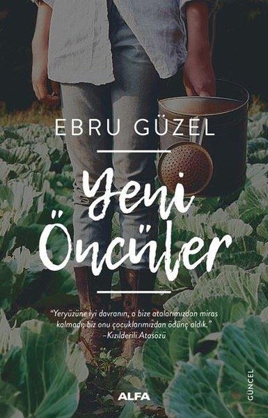 Ebru GüzelGüncelYeni Öncüler