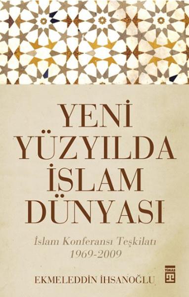 Ekmeleddin İhsanoğluMüslümanlıkla İlgili Kitaplar