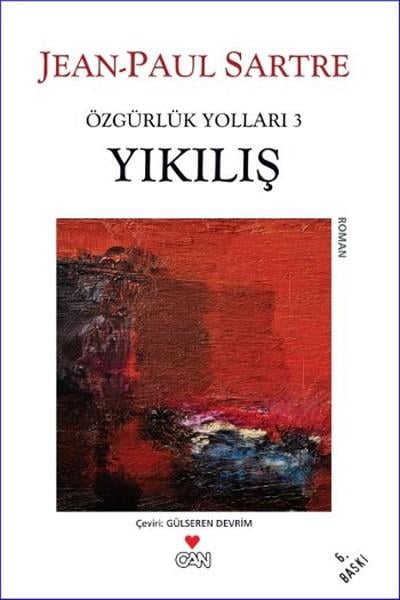 Jean-Paul SartreFransız Edebiyatı KitaplarıYıkılış - Özgürlük Yolları 3. Kitap