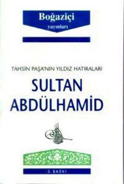 Tahsin PaşaTarihi Biyografi ve Otobiyografi KitaplarıYıldız Hatıraları