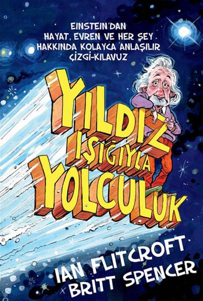 Britt SpencerBilim Tarihi KitaplarıYıldız Işığıyla Yolculuk