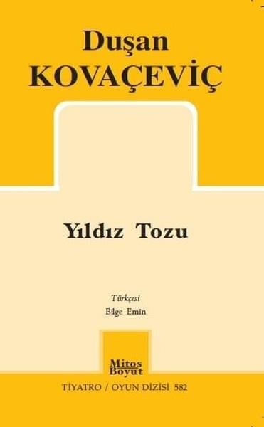 Duşan KovaçeviçOyun Kitapları & Tiyatro Oyun KitaplarıYıldız Tozu