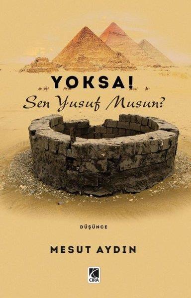 Mesut Aydınİslami KitaplarYoksa! Sen Yusuf musun?