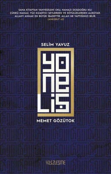 Memet Gözütokİslam ve Günümüz İslam Düşüncesi KitaplarıYöneliş