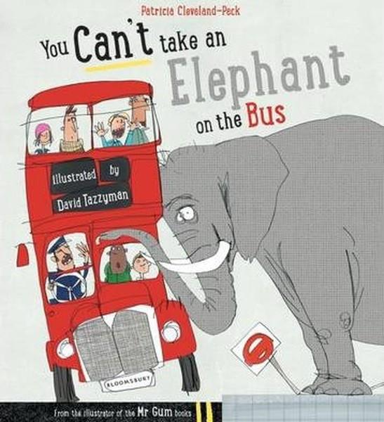 Patricia Cleveland-PeckPreschoolYou Can't Take An Elephant On the Bus
