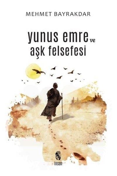 Mehmet BayrakdarDin Felsefesi KitaplarıYunus Emre ve Aşk Felsefesi