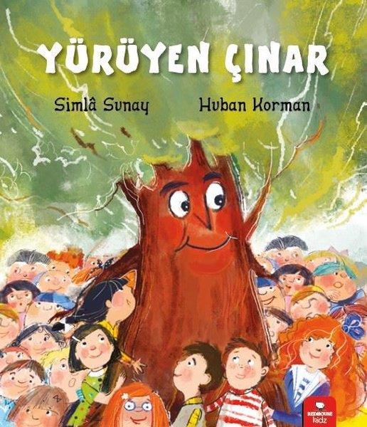 Simla SunayOkul Öncesi Öykü KitaplarıYürüyen Çınar