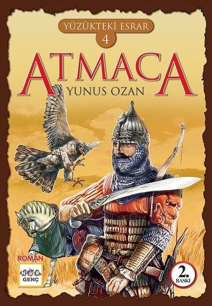 Yunus OzanÇocuk Masal KitaplarıYüzükteki Esrar 4-Atmaca