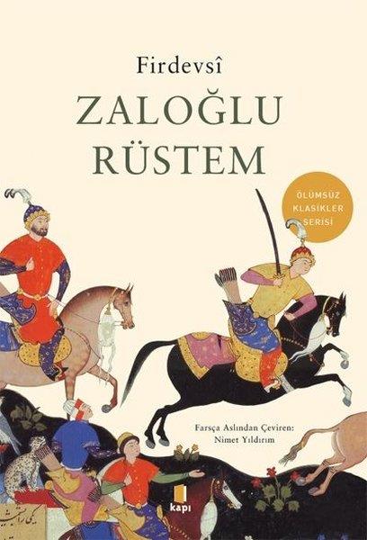 FirdevsiDünya Klasikleri & Klasik KitaplarZaloğlu Rüstem - Ölümsüz Klasikler
