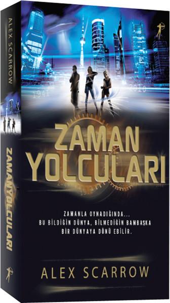 Alex ScarrowFantastik Kitaplar & Fantastik RomanlarZaman Yolcuları