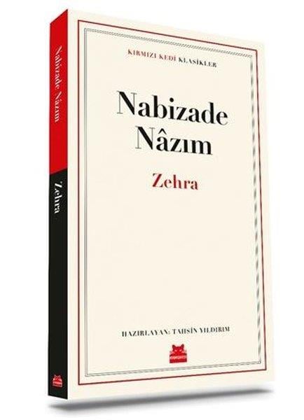 Nabizade NazımDünya Klasikleri & Klasik KitaplarZehra - Kırmızı Kedi Klasikler