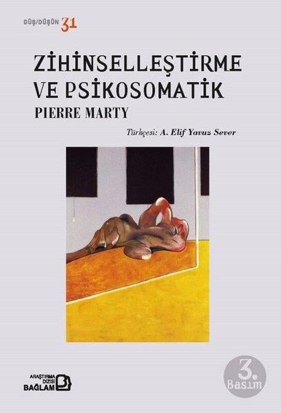 Pierre MartyPsychologieZihinselleştirme ve Psikosomatik