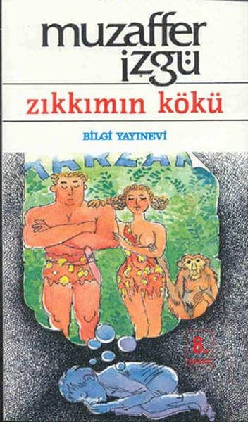Muzaffer İzgüHumor BücherZıkkımın Kökü