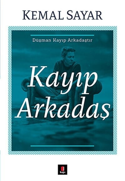 Kayıp Arkadaş - Kemal Sayar