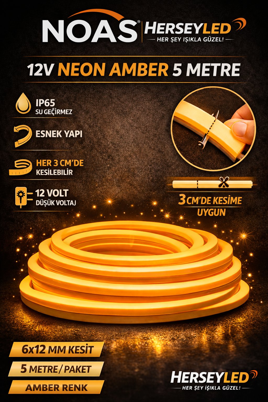 NOAS 12V Amber Neon LED Hortum | 5 Metre | 6x12mm Esnek & Canlı