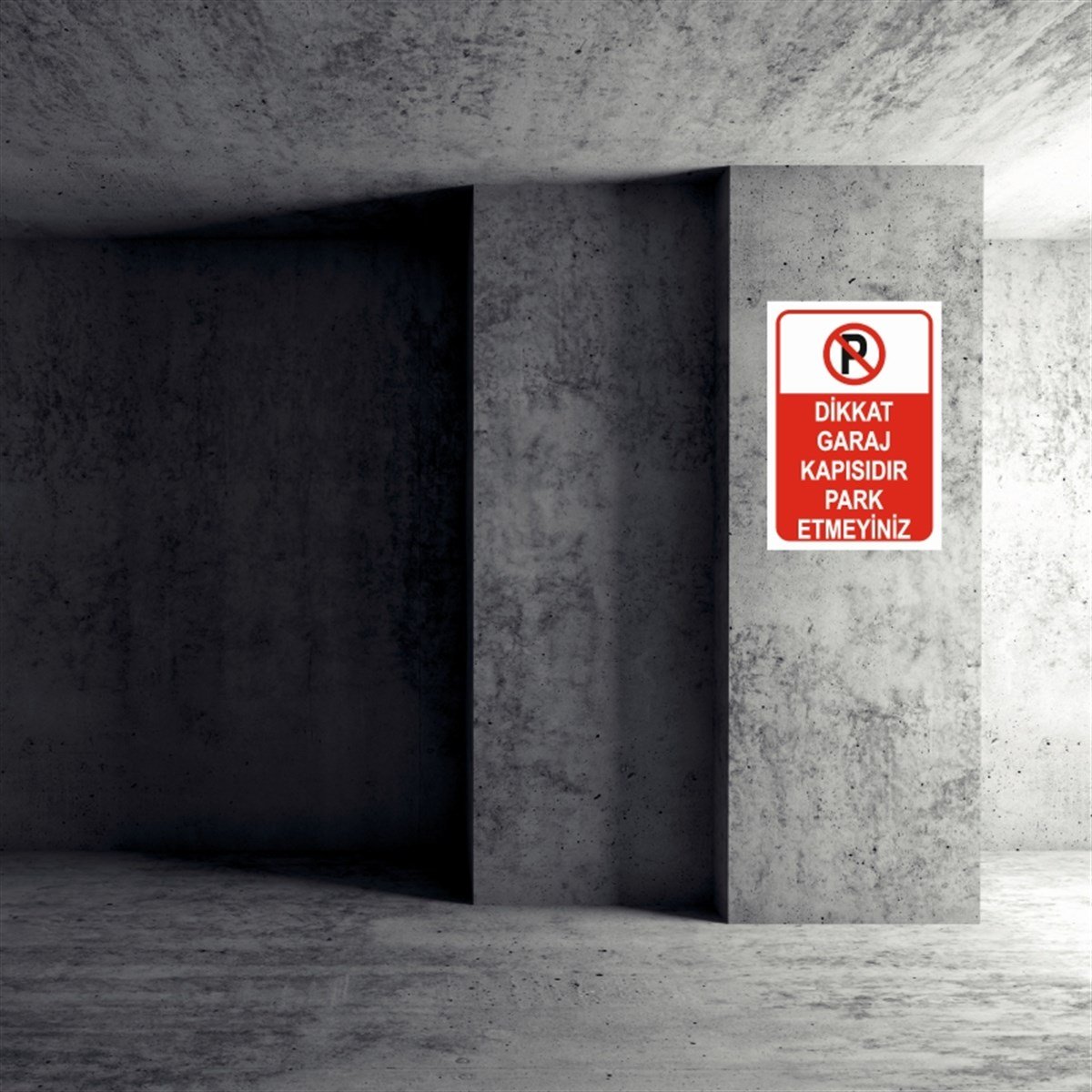 Dikkat Garaj Kapısıdır Park Etmeyiniz İş Güvenliği Uyarı Levhası