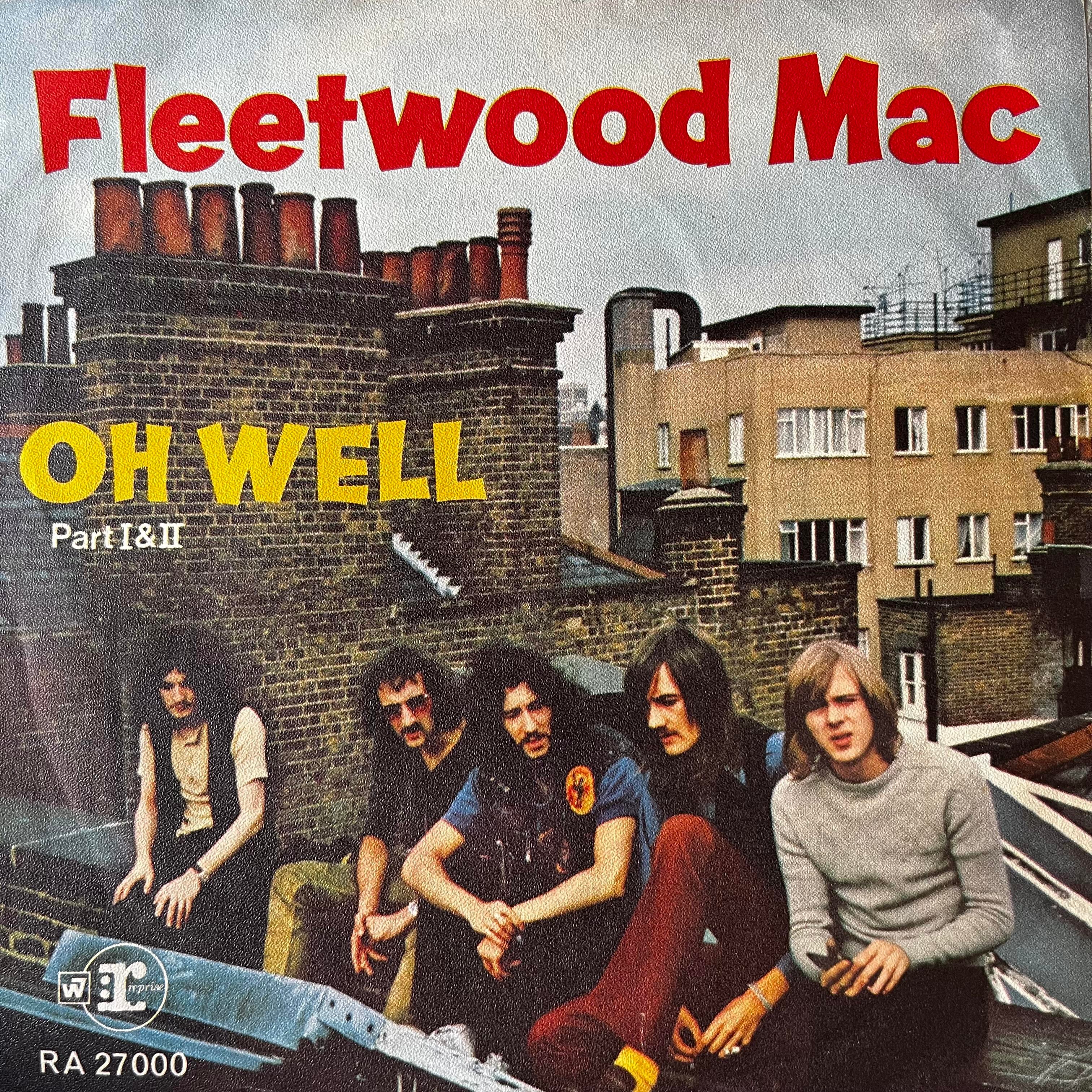 フリートウッド・マック / オー・ウェル　初回他人ジャケット FLEETWOOD MAC - OH WELL ( PART I & II )