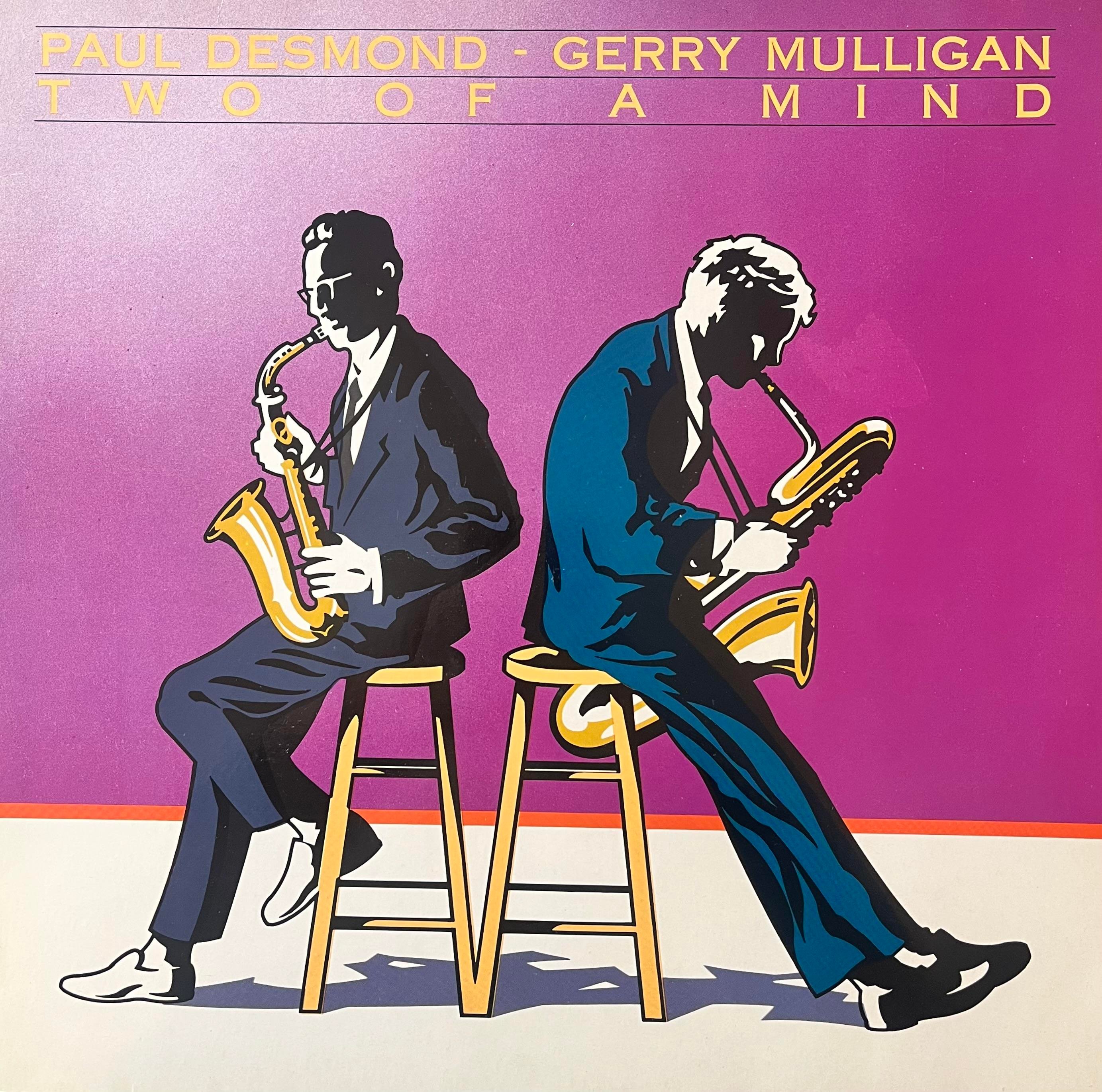 PAUL DESMOND - GERRY MULLIGAN - TWO OF A MIND