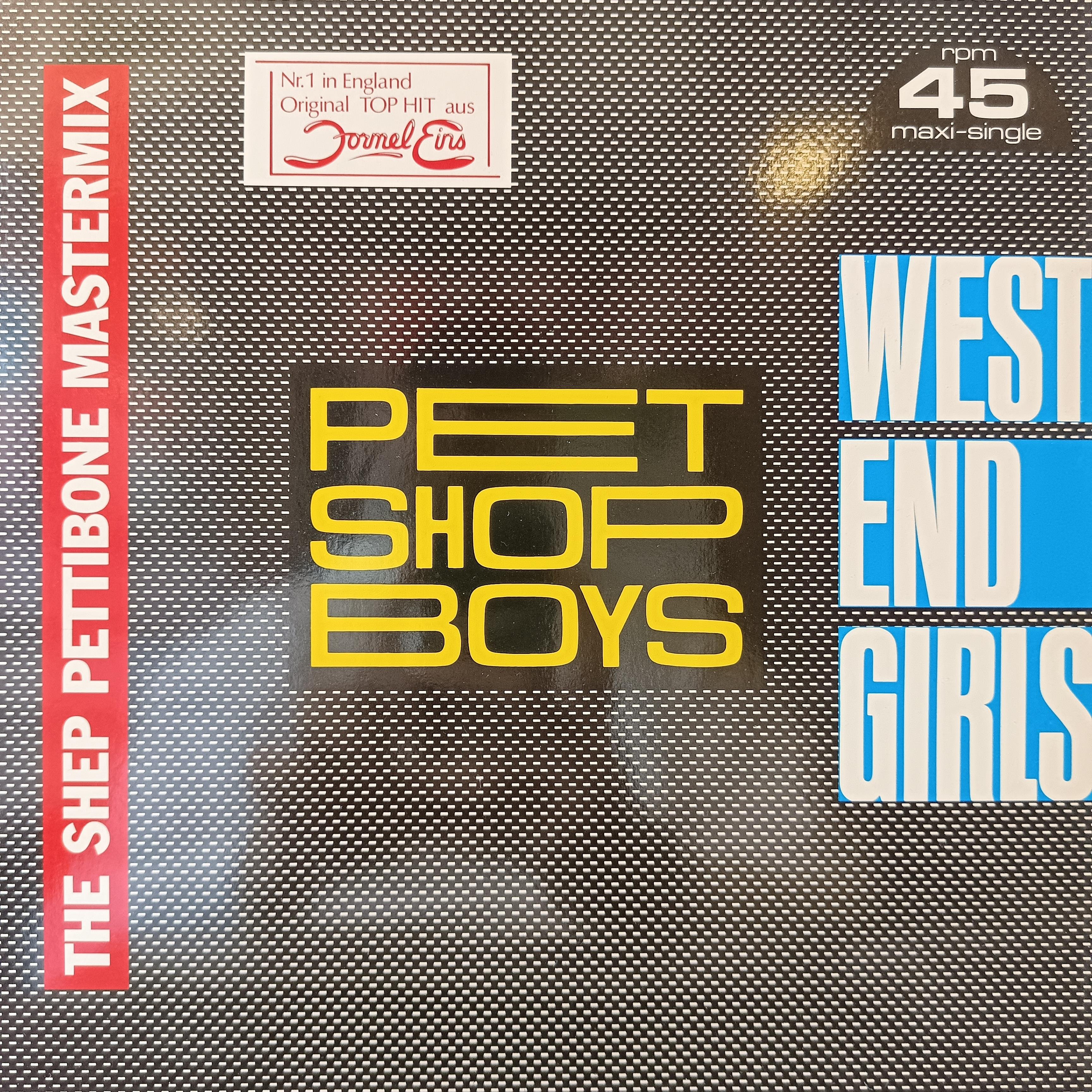 PET SHOP BOYS - WEST END GIRLS (THE SHEP PETTIBONE MASTERMIX)