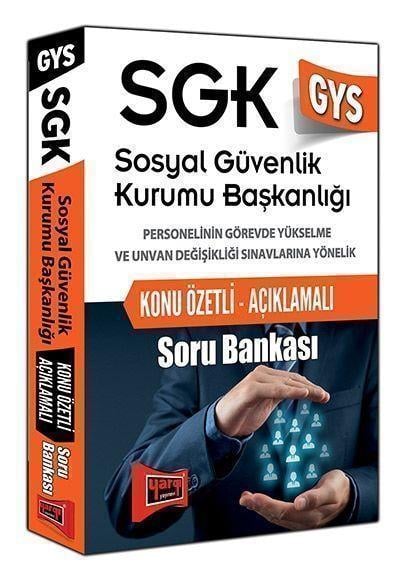 Yargı GYS SGK Sosyal Güvenlik Kurumu Başkanlığı Konu Özetli Açıklamalı Soru  Bankası - Kelepir Kitap