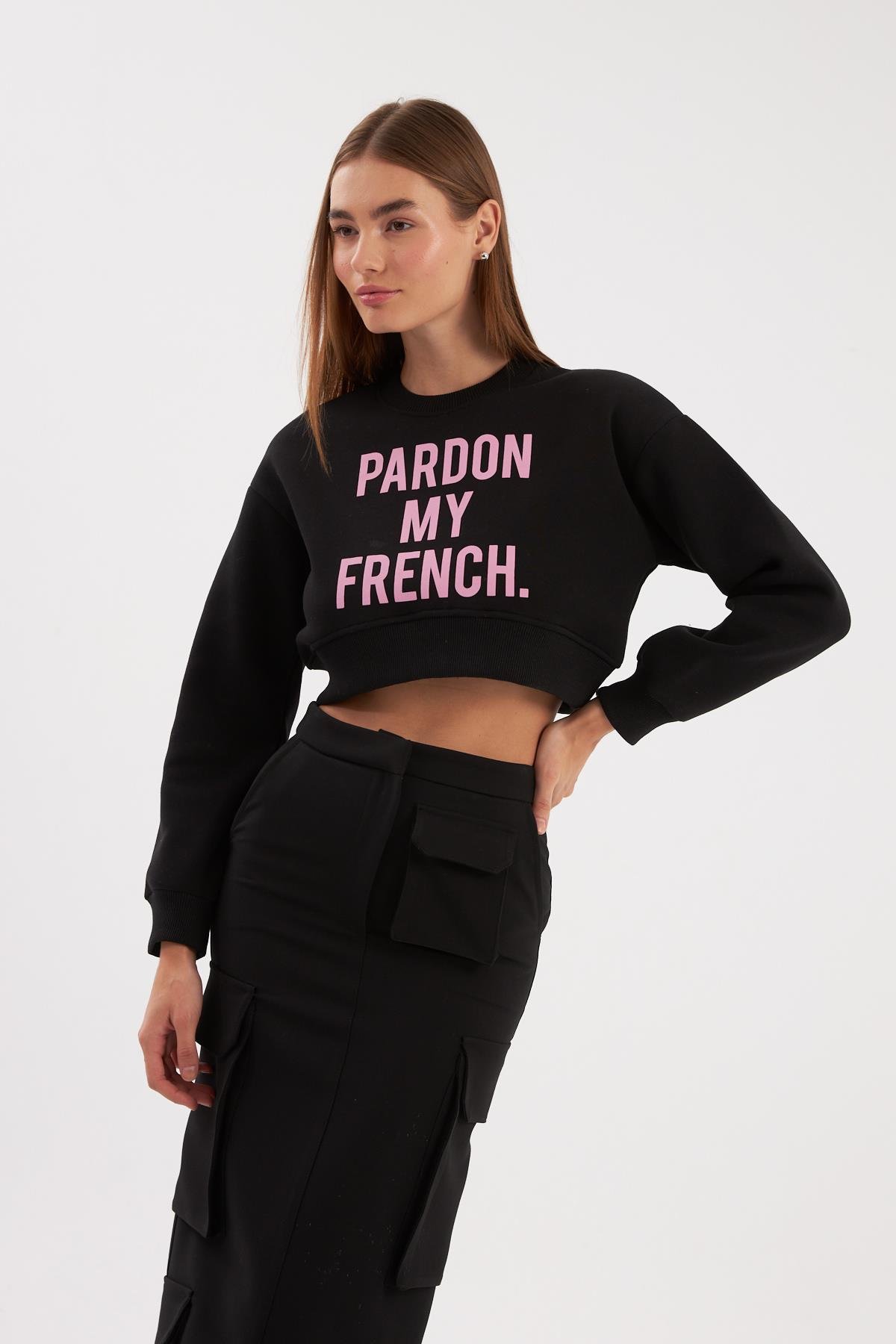 Pardon My French Sloganl Crop Sweatshirt Siyah
