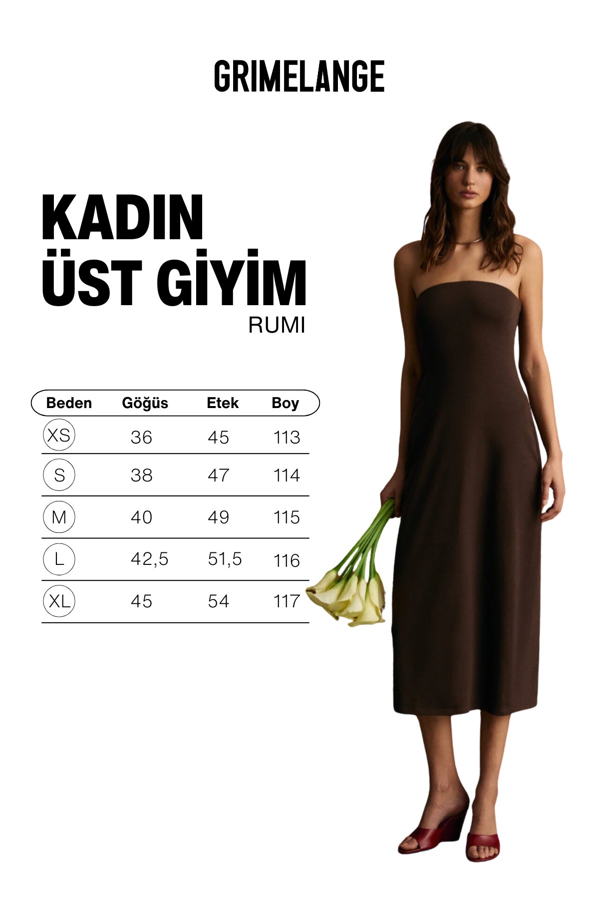 RUMI Kadın Yumuşak Ve Esnek Kumaşlı Straplez Yaka Uzun Kahverengi