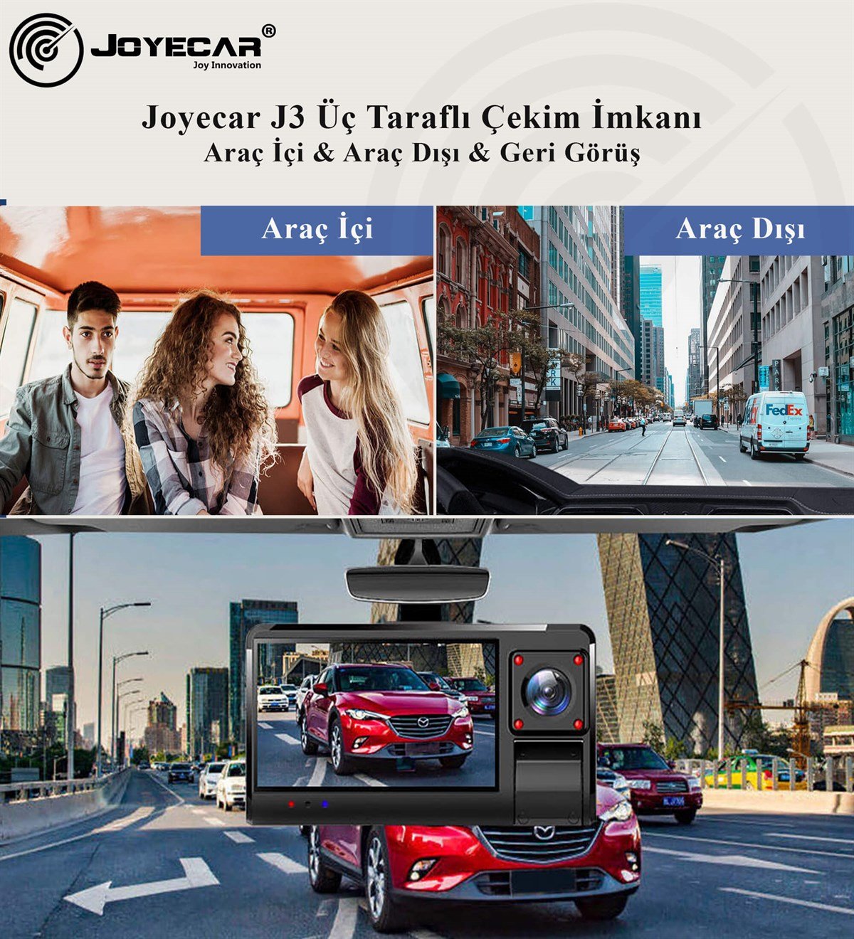 J3 Model 3 Kameralı 3 Yönlü Araç İçi Kamera - Joyecar