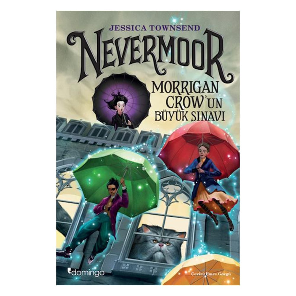 Morrıgan Crow Un Büyük Sınavı - Nevermoor